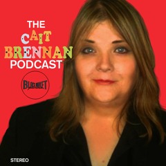 The Cait Brennan Podcast