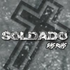 Soldado das Ruas