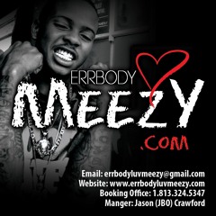 ErrbodyLuvMeezy