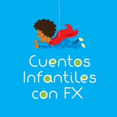 Cuentos infantiles con FX