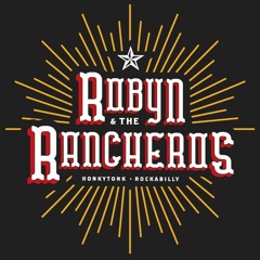 Robyn and the Rancheros