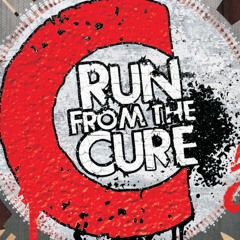 Run From The Cure