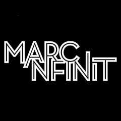 MarcNfinit