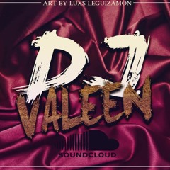 DJ VALEN (Enganchados)