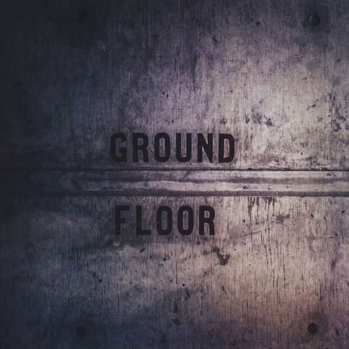 Ground Floor S Stream On Soundcloud Hear The World S Sounds