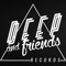 Deep and Friends Records