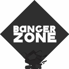 Banger Zone
