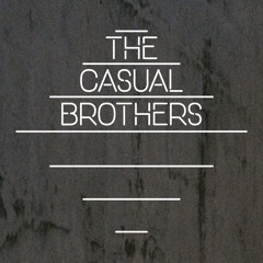 The Casual Brothers