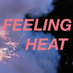 Feeling Heat
