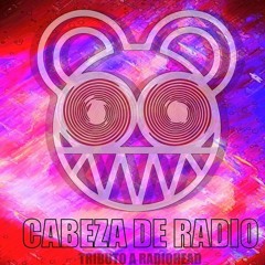 Creep - Cabeza De Radio