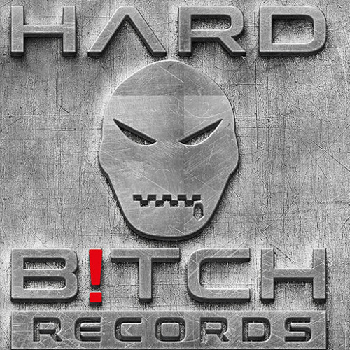 Stream Hard B!tch Records Music | Listen To Songs, Albums, Playlists ...