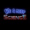 We R Deep Science