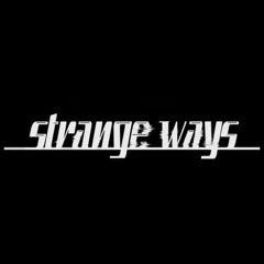 Strange Ways