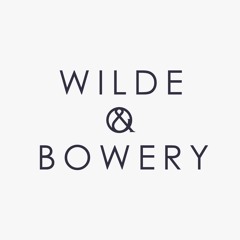 Wilde & Bowery