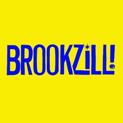 BROOKZILL!