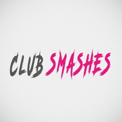 ClubSmashes