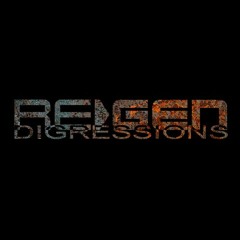 ReGen: Digressions