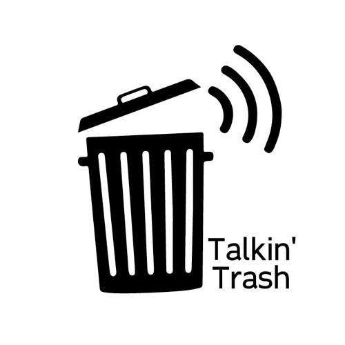 Talking Trash