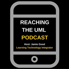 Jamie Good - Reaching the UML Podcast