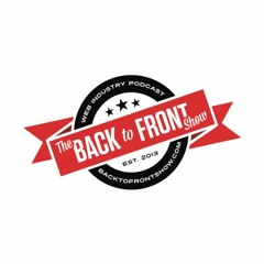 The Back to Front Show