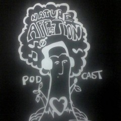 Nature Affection Podcast