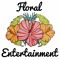 FLORAL ENTERTAINMENT