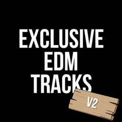 ExclusiveEDMTracks