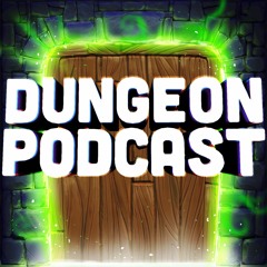 Dungeon Podcast