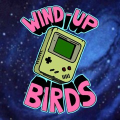 Wind-Up Birds