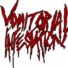 Vomitorial Infestation