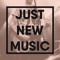 JustNewMusic