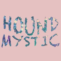 Hound Mystic