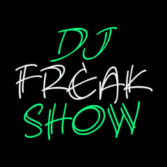 DJ FREAK SHOW