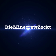 DieMinecrewZockt