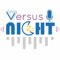 Versus Night