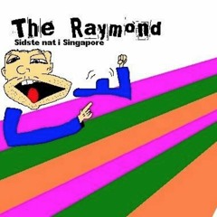 THE RAYMOND