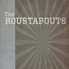 The Roustabouts -