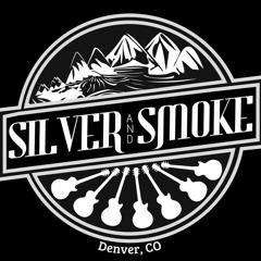 Silver And Smoke