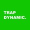 Trap Dynamic