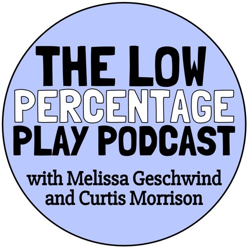 The Low Percentage Play Podcast’s avatar