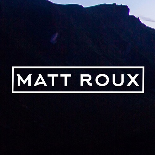 Stream Matt Roux music | Listen to songs, albums, playlists for free on ...
