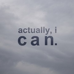 I Can