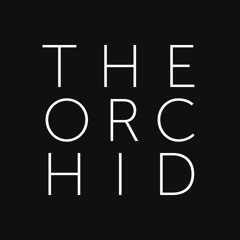 The Orchid