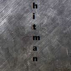 HITMAN LO$T