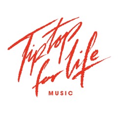Tiptopforlife® Music Group