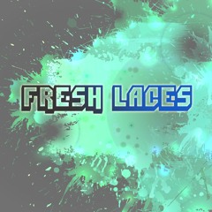 Fresh Laces