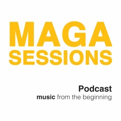 MAGASESSIONS | podcast