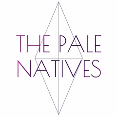 The Pale Natives