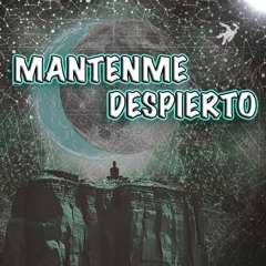 Mantenme Despierto