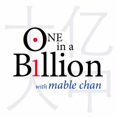 One In A Billion with Mable Chan